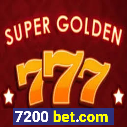 7200 bet.com